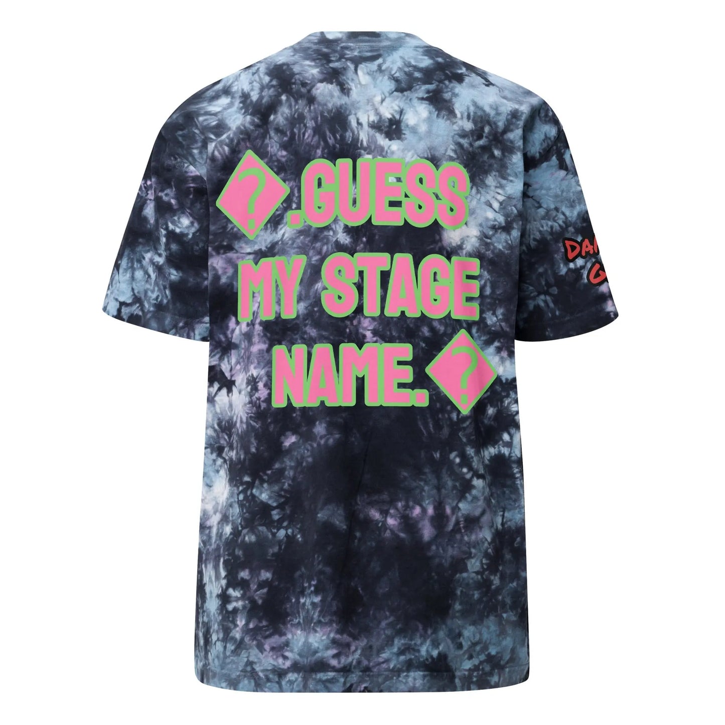 Tip your dancers Oversized tie - dye t-shirt - Hoodloom CityWear